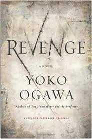 Revenge: Eleven Dark Tales: Ogawa, Yoko, Snyder, Stephen: 9780312674465: Amazon.com: Books